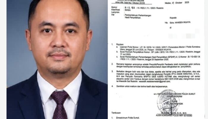 Kuasa Hukum Pelapor Kecewa, Dr. Andi: Penyidik Polrestabes Medan Lamban dan Tidak Profesional Tangani Laporan Hansen Wijaya